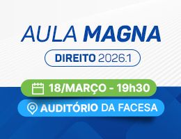 AULA MAGNA – ÉTICA PROFISSIONAL, JUSTIÇA SOCIAL E RESPONSABILIDADE JURÍDICA: CAMINHOS PARA UMA ATUAÇÃO COMPROMETIDA COM O ACESSO À JUSTIÇA