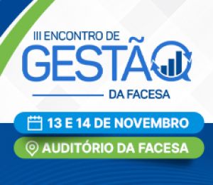 III ENCONTRO DE GESTÃO DA FACESA