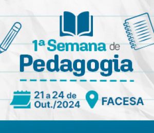 1ª Semana de Pedagogia