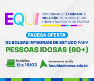 FACESA Lança Edital para Bolsas Integrais de Estudo para Pessoas Idosas no Programa de Equidade e Inclusão de Minoria