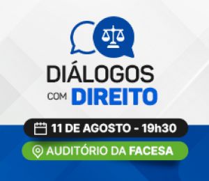 PALESTRA – DIÁLOGOS COM DIREITO